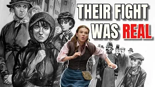 Enola Holmes sheds light on the REAL Match Girls' Strike of 1888