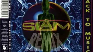 Slam - back to music (dance hall single edit)
