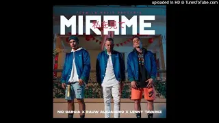 Nio Garcia Ft Rauw Alejandro & Lenny Tavarez - Mirame