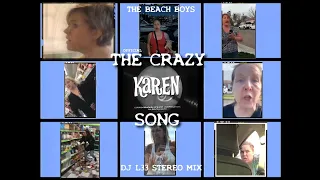 The Beach Boys - The Official Crazy Karen Song (DJ L33 Stereo Mix)