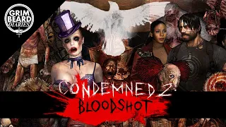 Grimbeard - Condemned 2: Bloodshot (PS3) - Review