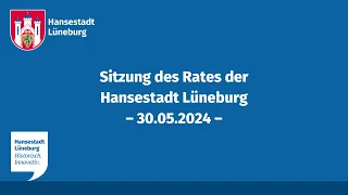 Sitzung des Rates der Hansestadt Lüneburg am 30.05.2024 im Kulturforum Gut Wienebüttel