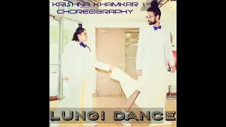 LUNGI DANCE l CHENNAI EXPRESS | KRISHNA KHAMKAR CHOREOGRAPHY