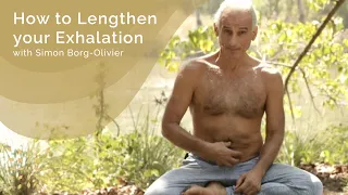 How to Lengthen your Exhalation with Simon Borg-Olivier