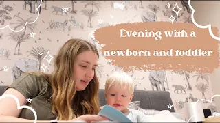 My evening routine with a week old newborn and 2 year old toddler