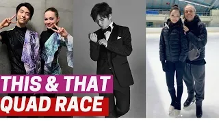 This and That: The Quad Race, New Programs & Pair Camp (Yuzuru Hanyu, Shoma Uno, Nathan Chen)