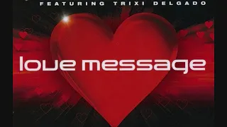 Klubbingman featuring Trixi Delgado - Love Message (Maxi-Single)