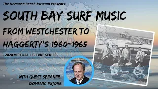 Virtual Lecture Series: South Bay Surf Music from Westchester to Haggerty's, 1960-1965