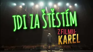 Karel Gott & SOČR - Jdi za štěstím - (z dokumentárního filmu: "Karel")