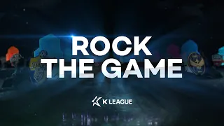 ROCK THE GAME | 하나원큐 K리그1 2021 [INTRO VIDEO]