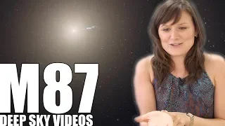 M87 - Infinity in your Hand - Deep Sky Videos