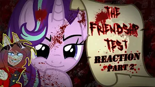 FRIENDSHIP ISN'T MAGIC | Wyatt Reacts To - "The Friendship Test Grimdark" By TheLostNarrator Part 2