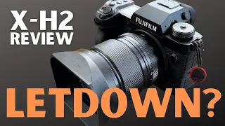 Fuji X-H2 Review - I Wanted to Love It, But...