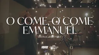 Gabriel Miller - O Come, O Come Emmanuel | The Christmas Project