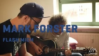 Mark Forster - Flash Mich (Live And Acoustic) 1/2