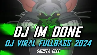 DJ IM DONE (SKUSTA CLEE) FULLBASS ANALOG - DJ JOECEL 2.0 BASS