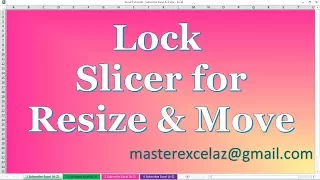 How to Lock Slicer for Resize & Move in Excel 2013