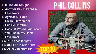 Phil Collins 2023 - 10 Maiores Sucessos - In The Air Tonight, Another Day In Paradise, Easy Love...