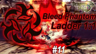 Bleed Phantom Ladder 1:1 #11 [DN SEA]