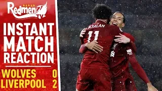 Wolves 0-2 Liverpool | Instant Match Reaction