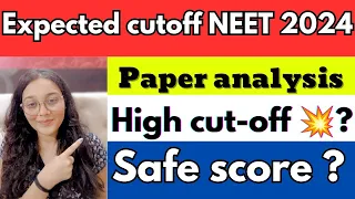 Neet 2024 expected Cutoff | Neet 2024 paper analysis| High cut-off ? | Rank inflation| #neet2024
