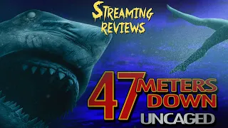 Streaming Review: 47 Meters Down: Uncaged - Netflix
