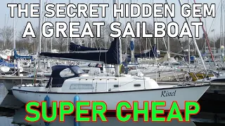 The Secret Hidden Gem -  A GREAT Sailboat SUPER CHEAP - Ep 222 - Lady K Sailing