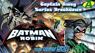 Batman and Robin (New 52) SERIES BREAKDOWN