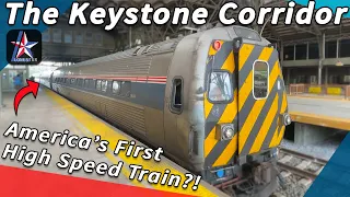 Amtrak's Keystone Service: The OTHER Electrified Corridor!