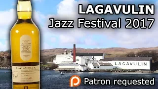 Lagavulin Jazz Festival 2017 limited release. Whisky review #039