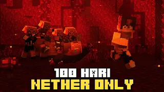 100 Hari Minecraft tapi Terjebak di Nether