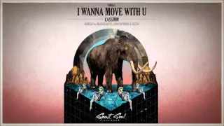 CASSIMM - I Wanna Move With U (Maxim Kurtys Remix)