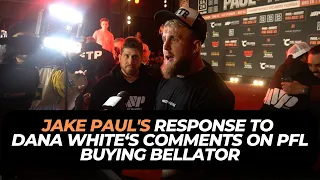 Jake Paul's Response to Dana White's Comments on PFL Buying Bellator