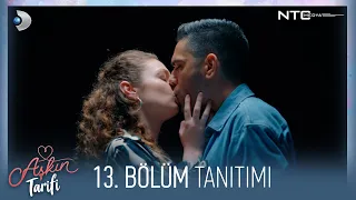 Aşkın Tarifi 13.Bölüm Tanıtımı