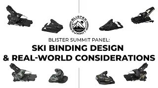 Ski Binding Design | BLISTER Summit '22 Panel Discussion