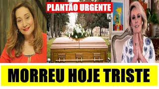 ADEUS APRESENTADORA DA GLOBO ANA MARIA BRAGA.MORREU APÓS PARADA.NOTÍCIA URGENTE SONIA ABRÃO REDE TV