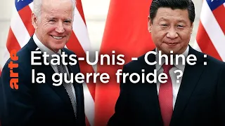 États-Unis/Chine : l'autre guerre froide ? - Le dessous des cartes | ARTE
