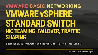VMware Basic Networking - Standard Switch - Load Balancing, NIC team- Module 5-2