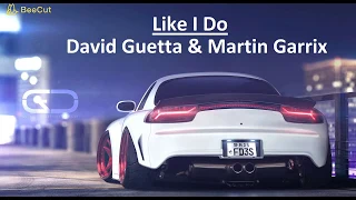 *Like I Do Speed David Guetta & Martin Garrix Perfect speed up*