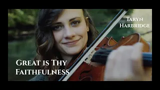 Great is Thy Faithfulness | Beautiful Instrumental Hymn - Taryn Harbridge