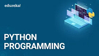 Programming in Python | Python Programming | Python for Tutorial Beginners | Edureka