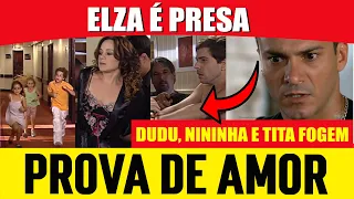 😲Dudu, Nininha e Tita fogem e Elza é presa junto com Pestana