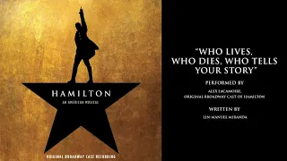 "Who Lives, Who Dies, Who Tells Your Story" from HAMILTON