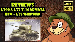 Kit Reviews - 1/100 zvezda, 1/72 t-14 armata & 1/35 RFM Sherman