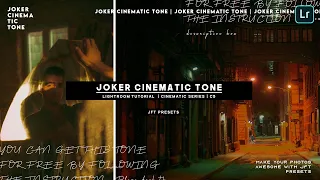 Joker Cinematic Tone (C5) | Free Lightroom Preset | Free DNG.