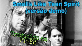 Nirvana - Smells like Teen Spirit (Rehearsal Demo Version) [LEGENDADO] [PT-BR]