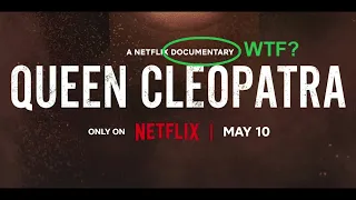 I have a solution for the Netflix documentary of Cleopatra