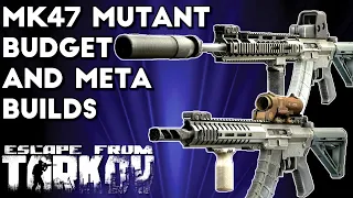 The Best MK47 Mutant Budget and Meta Builds - Escape From Tarkov