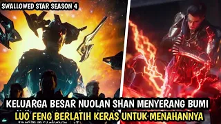 SWALLOWED STAR SEASON 4 EPS 6 SUB INDO - Keluarga nuolan shan kembali menyerang