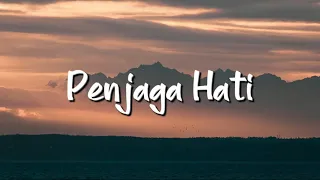 Nadhif Basalamah - Penjaga Hati (Lirik) - Mix Playlist